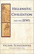 Hellenistic Civilization & The Jews