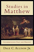 Studies in Matthew: Interpretation Past and Present