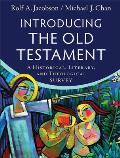 Introducing the Old Testament A Historical Literary & Theological Survey