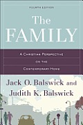 Family A Christian Perspective On The Contemporary Home