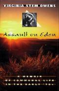 Assault On Eden A Memoir Of Communal Lif