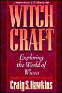 Witchcraft Exploring The World Of Wicca