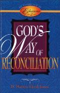Gods Way Of Reconciliation An Exposition