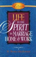 Life In The Spirit In Marriage Home &