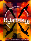Relativism Feet Firmly Planted in Mid Air