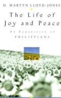 Life Of Joy & Peace An Exposition Of Phi