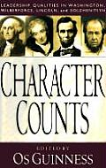 Character Counts Leadership Qualities in Washington Wilberforce Lincoln Solzhenitsyn