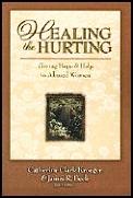 Healing The Hurting Giving Hope & Help