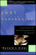 Just Generosity A New Vision For Overcom