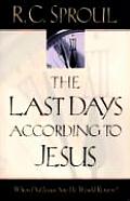 Last Days According to Jesus When Did Jesus Say He Would Return