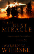 Your Next Miracle Experiencing The Power