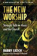 New Worship Straight Talk on Music & the Church
