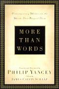 More Than Words Contemporary Writers on the Works That Shaped Them