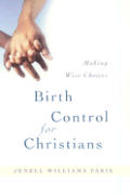 Birth Control For Christians Making Wi