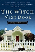 Witch Next Door Separating Fact From Fic