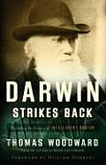 Darwin Strikes Back Defending the Science of Intelligent Design