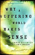 Why A Suffering World Makes Sense