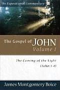 Gospel of John Volume 1 The Coming of the Light John 1 4