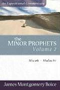 The Minor Prophets: Micah-Malachi