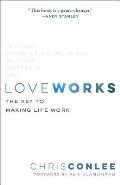 Love Works The Key to Making Life Work