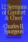 12 Sermons Of Comfort & Cheer