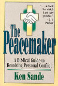 Peacemaker A Biblical Guide To Resolving Perso