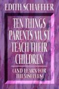 10 Things Parents Must Teach Their Child