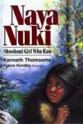 Naya Nuki Shoshoni Girl Who Ran