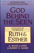 God Behind The Seen Ruth & Esther