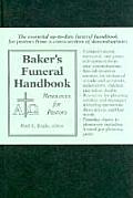 Bakers Funeral Handbook Resources for Pastors