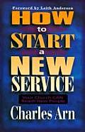 How to Start a New Service Your Church Can Reach New People