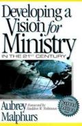 Developing a Vision for Ministry in the 21st Century