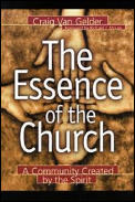 The Essence of the Church: A Community Created by the Spirit