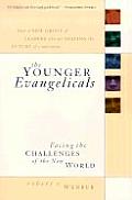 Younger Evangelicals Facing the Challenges of the New World