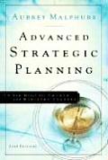 Advanced Strategic Planning A New Model for Church & Ministry Leaders