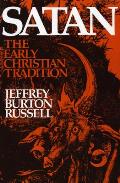 Satan The Early Christian Tradition