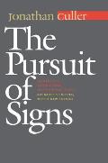 Pursuit Of Signs Semiotics Literature &