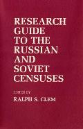 Research Guide to the Russian and Soviet Censuses