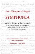 Symphonia: A Critical Edition of the Symphonia Armonie Celestium Revelationum (Symphony of the Harmony of Celestial Revelations)