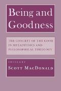 Being and Goodness: The Concept of Good in Metaphysics and Philosophical Theology