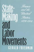 State-Making and Labor Movements: Finance and the United States, 1876-1914