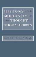 History and Modernity in the Thought of Thomas Hobbes