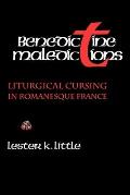 Benedictine Maledictions Liturgical Cursing in Romanesque France
