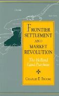 Frontier Settlement and Market Revolution