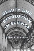 Beauty & Revolution In Science