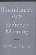 Illocutionary Acts and Sentence Meaning: Hannah Arendt and the Politics of Social Identity