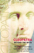 Cleopatra Beyond the Myth