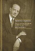 Architect of Justice: Felix S. Cohen and the Founding of American Legal Pluralism
