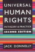 Universal Human Rights in Theory & Practice 2d Edition