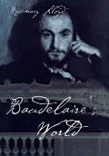 Baudelaire's World